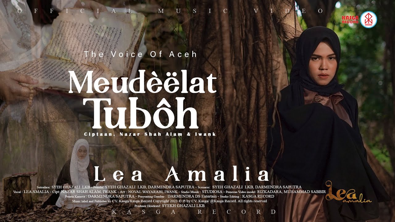 Lea Amalia - Meud&egrave;&euml;lat Tub&ocirc;h - Album The voice of Aceh (Official Music Video)