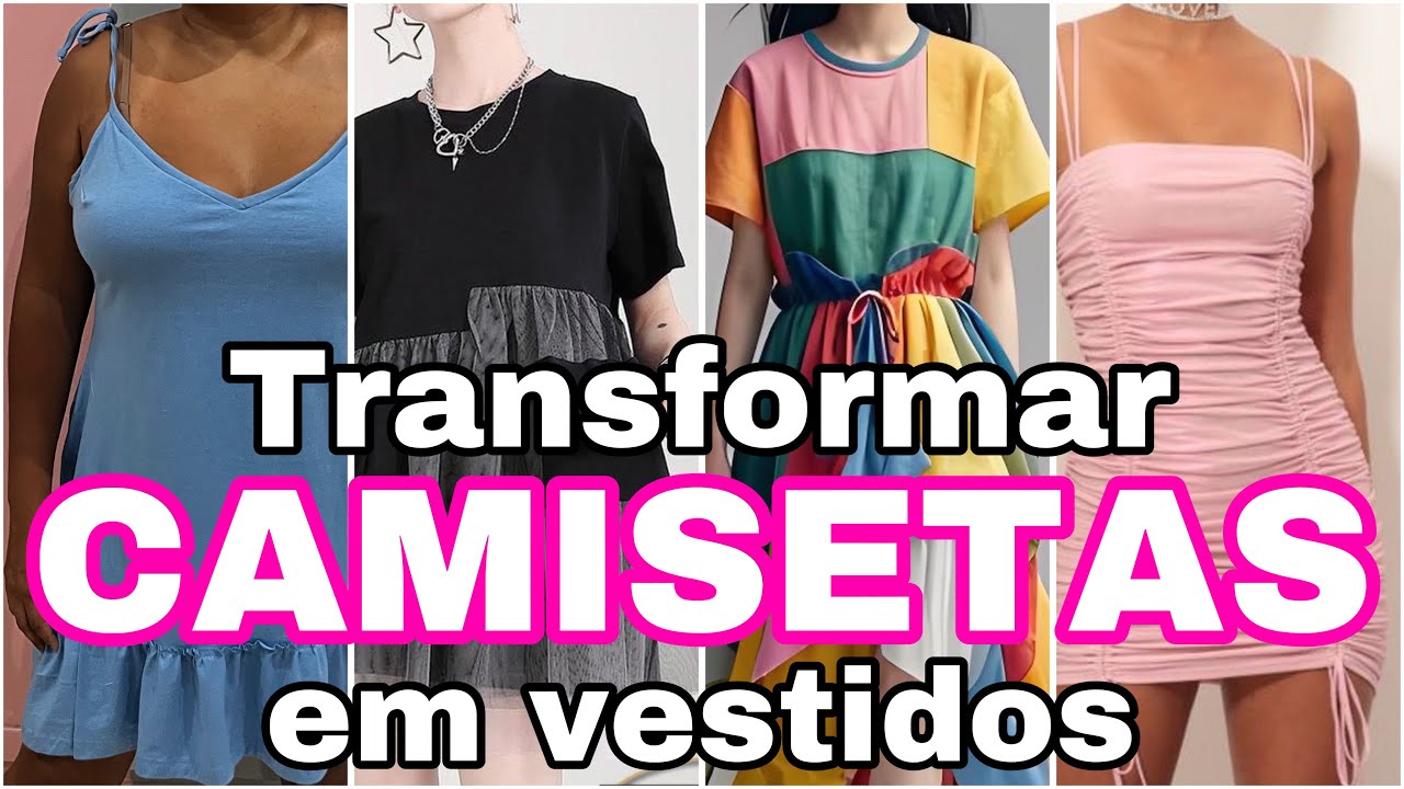 Muitas ideias para transformar camisetas em vestidos / inspiraçoes e tutoriais / Huda Nunes costuras