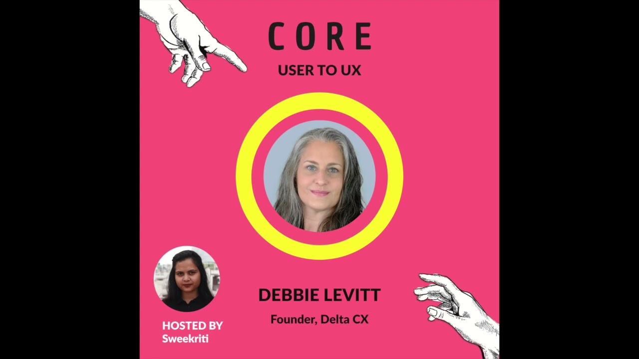 #1 Getting started with UX research in new settings and startups with Debbie Levitt