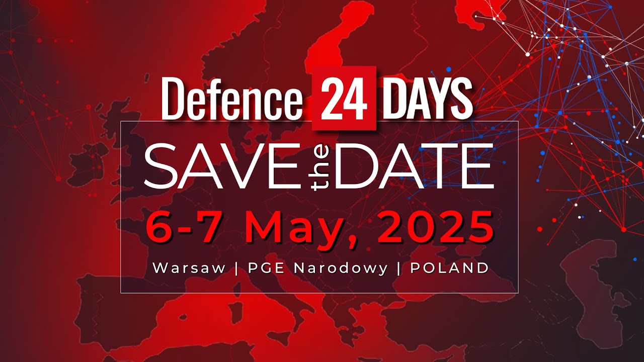 Defence24 Days 2025: Premier Defence & Security Conference in CEE