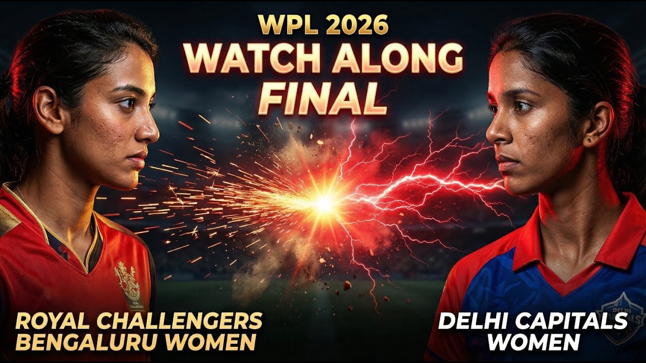 WPL 2026 &ndash; FINAL | Royal Challengers Bengaluru Women vs Delhi Capitals Women | WATCH ALONG |#wpl2026