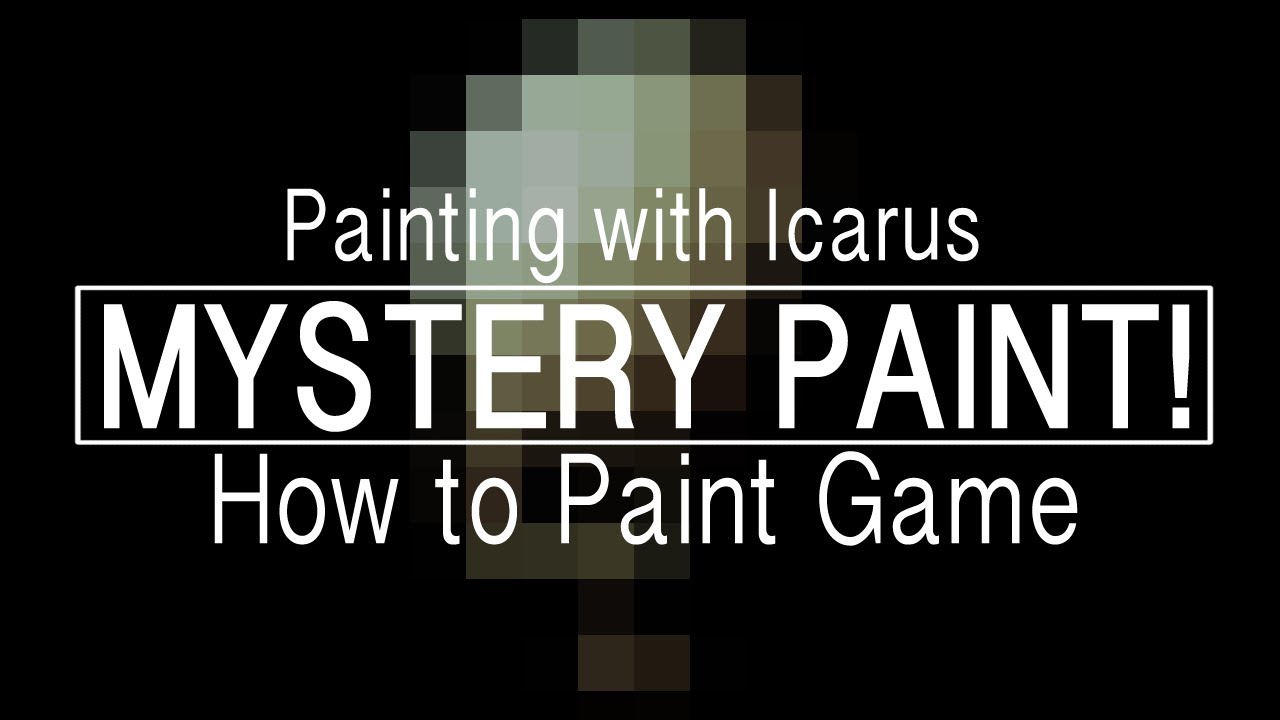 Painting with Icarus | Mystery Paint! A How To Paint Game