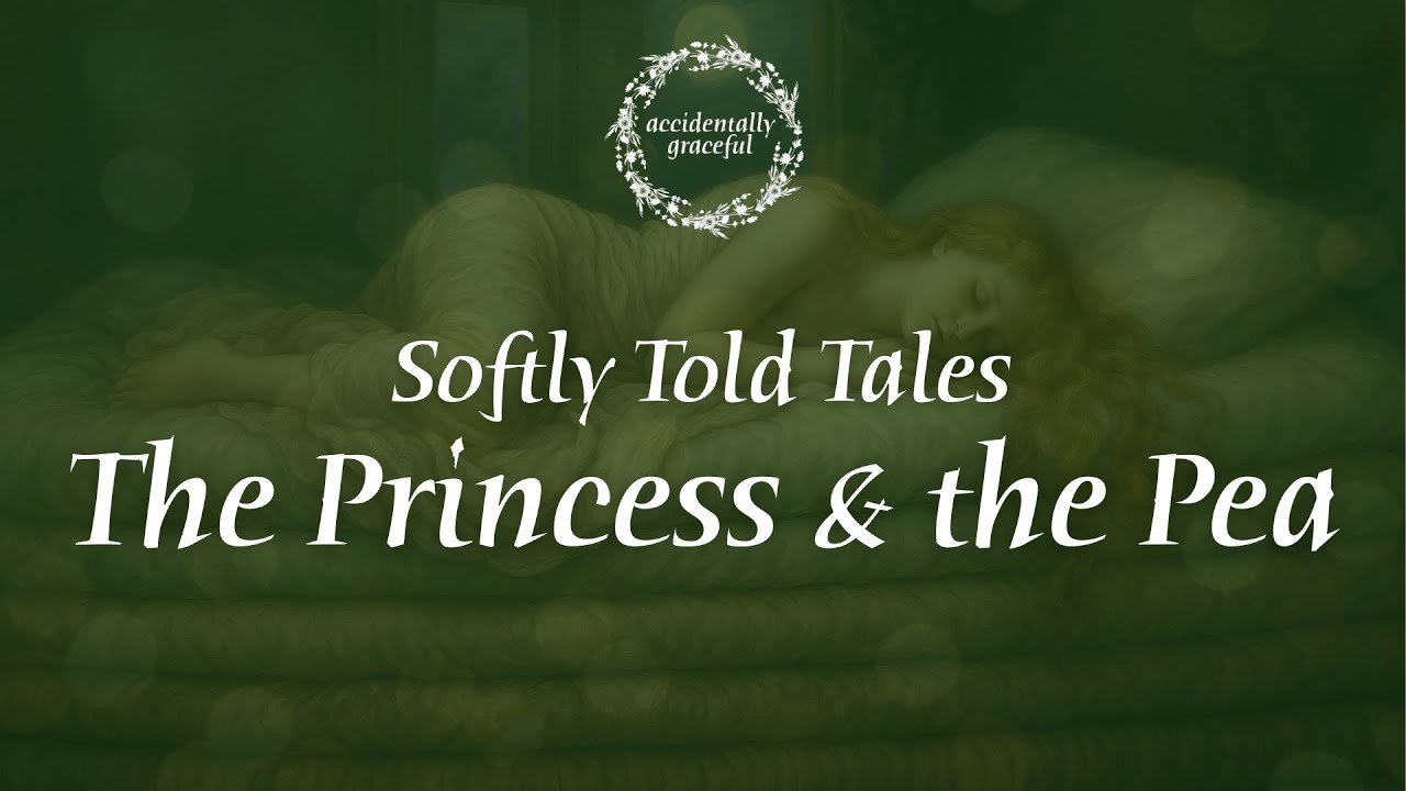 ASMR // The Princess and the Pea ♢ Softly Told Tales for Relaxation & Sleep