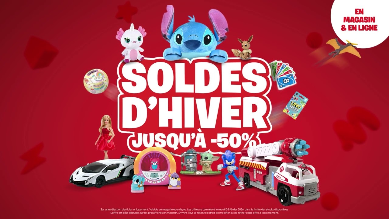 C'est les Soldes jeux et jouets chez Smyths Toys