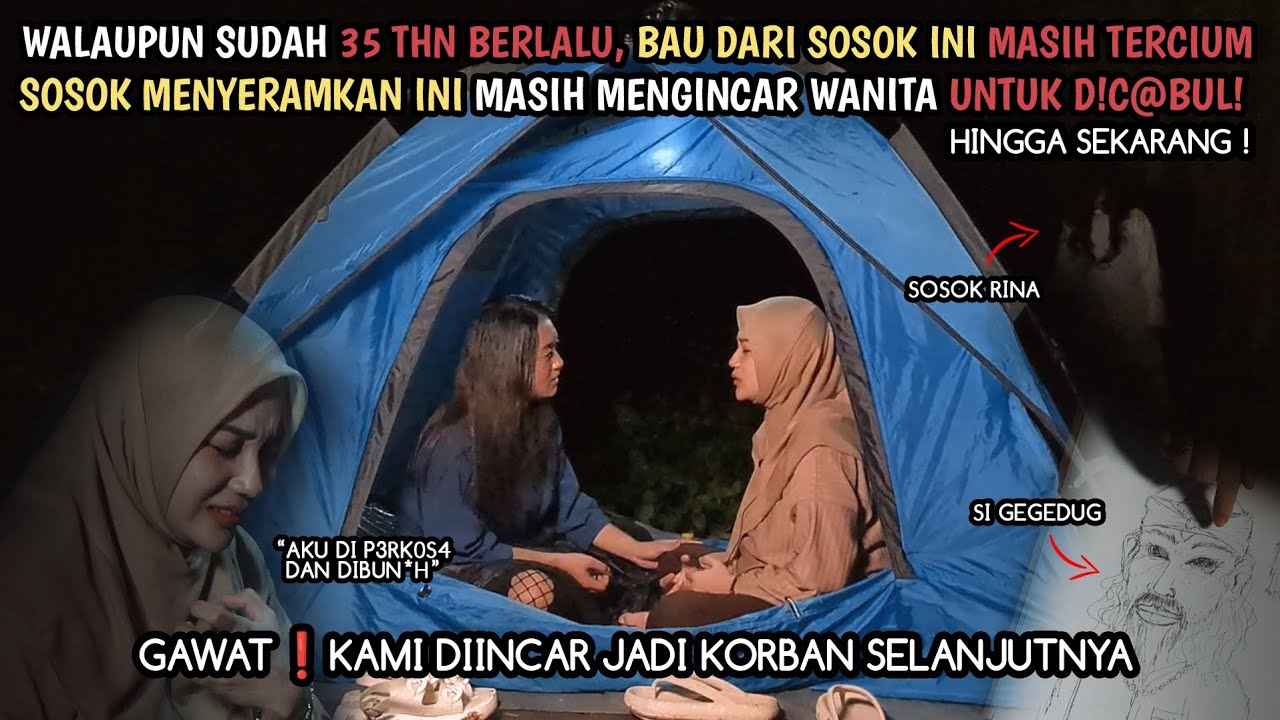 CAMPING HORROR : IZIN PIPIS SISIL MALAH HILANG DICULIK SOSOK INI‼️IA NYARIS DI G4G4H! KARENA DIINCAR