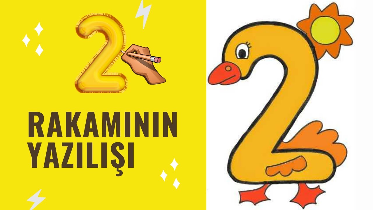 2 Rakamı Yazılışı | 2 Rakamını Öğreniyorum | 2 Sayısını Öğreniyorum