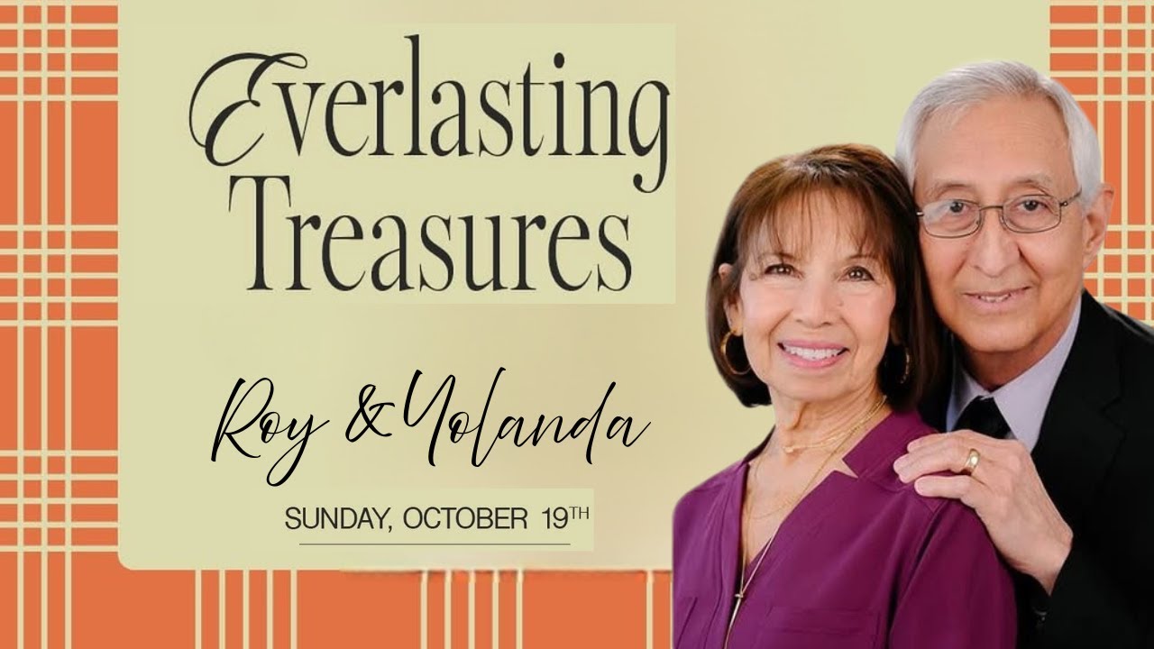 10.19.25 Everlasting Treasure with Roy & Yolanda | Lakewood Marriage