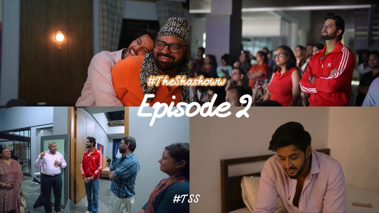 Episode 2 #TheShashoww