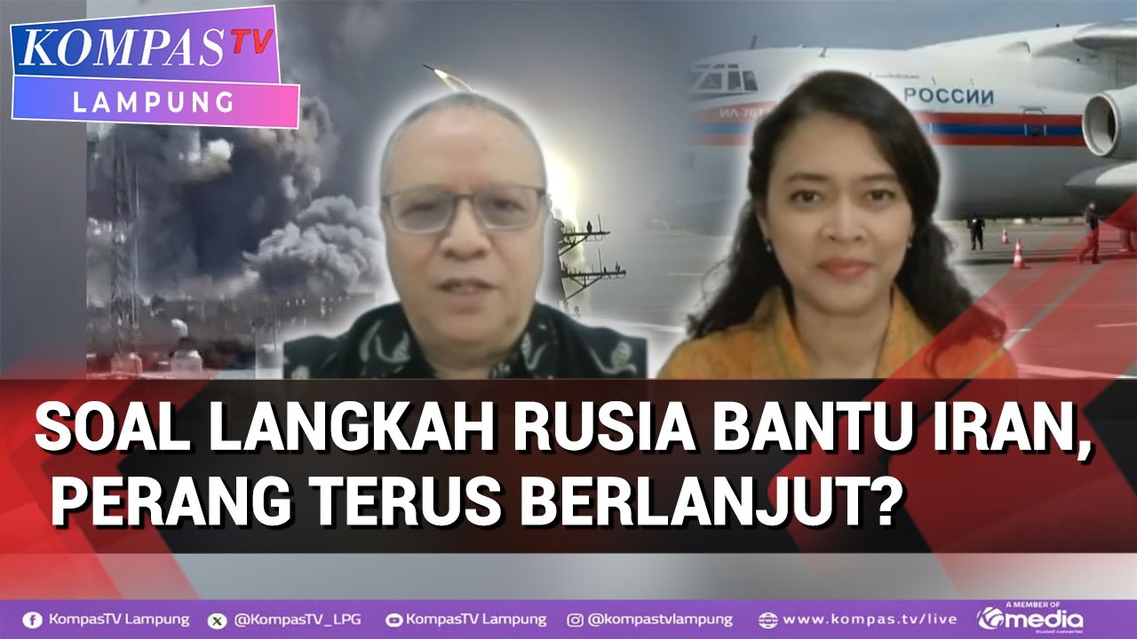 Perang Terus Berlanjut? Praktisi dan Pakar HI Soroti soal Langkah Rusia Bantu Iran
