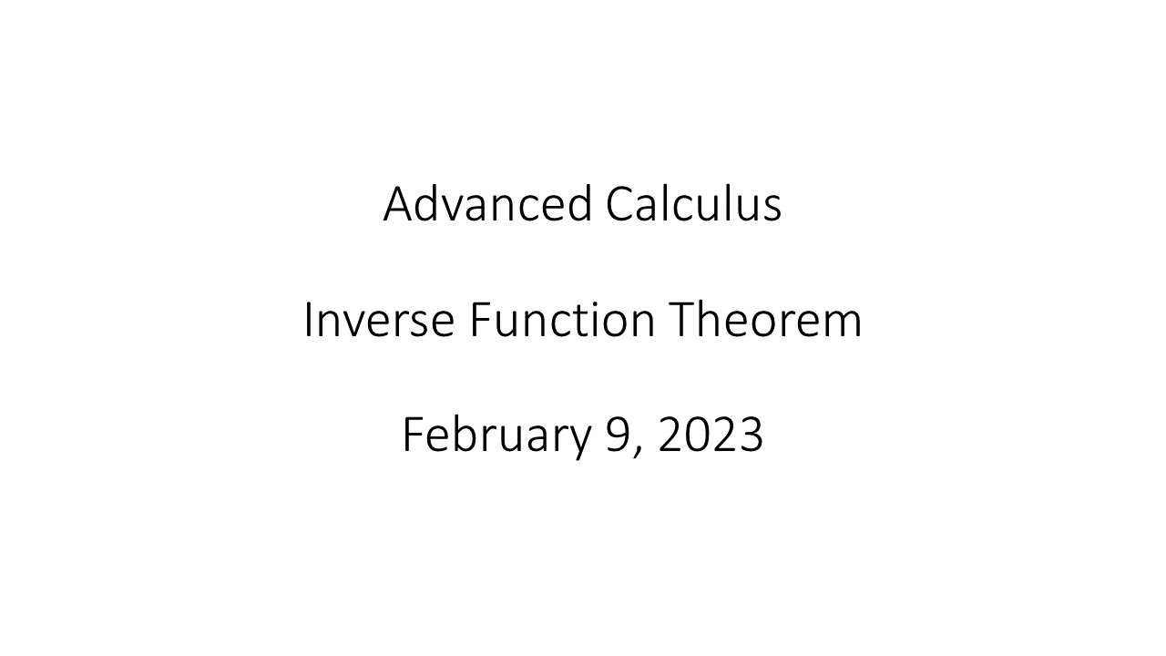 Advanced Calculus - Inverse Function Theorem