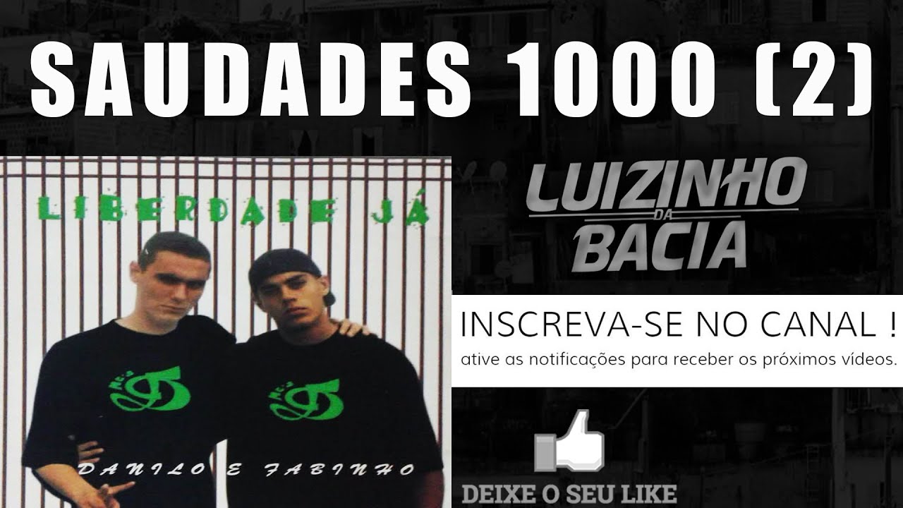 MCs DANILO E FABINHO / SAUDADES 1000 (PARTE 2)