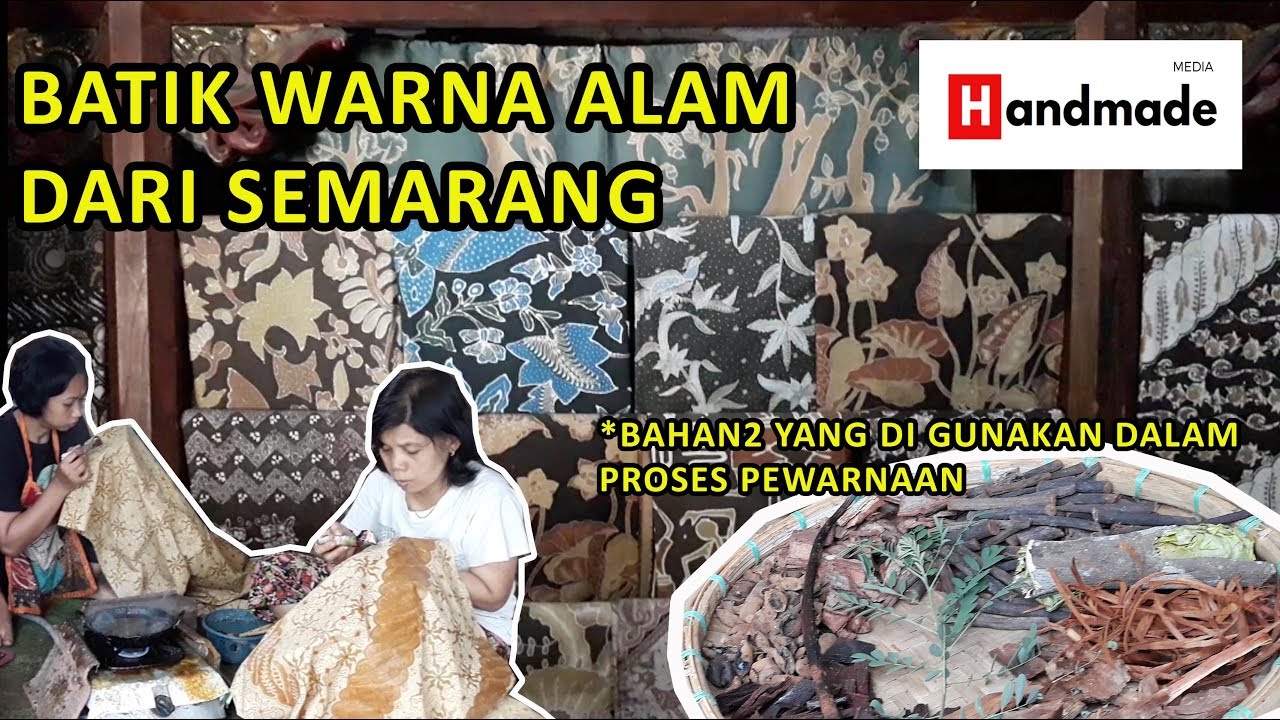 PROSES PEWARNAAN BATIK WARNA ALAM