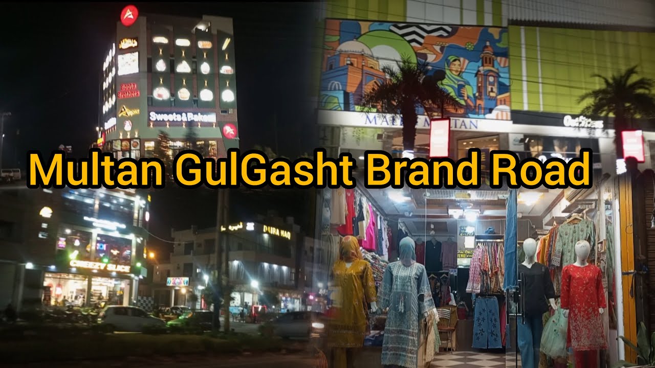 Brand Road Gulgasht Multan | Explore Multan City of Pakistan | #NosheensVlogs