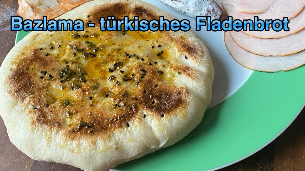 Bazlama - das schnelle Pfannen Fladenbrot - türkisches Fladenbrot