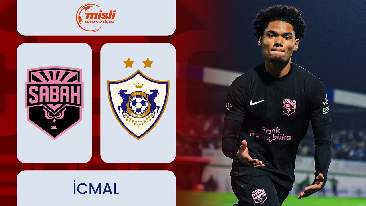 Sabah &ndash; Qarabağ | Misli Premyer Liqası, 1-ci tur | İCMAL