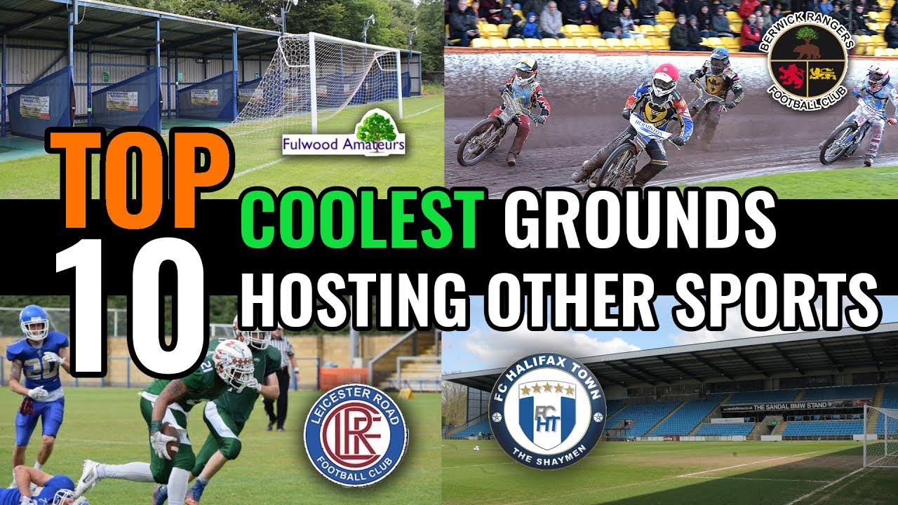 TOP 10 Coolest Non League Football Grounds Hosting Other Sports