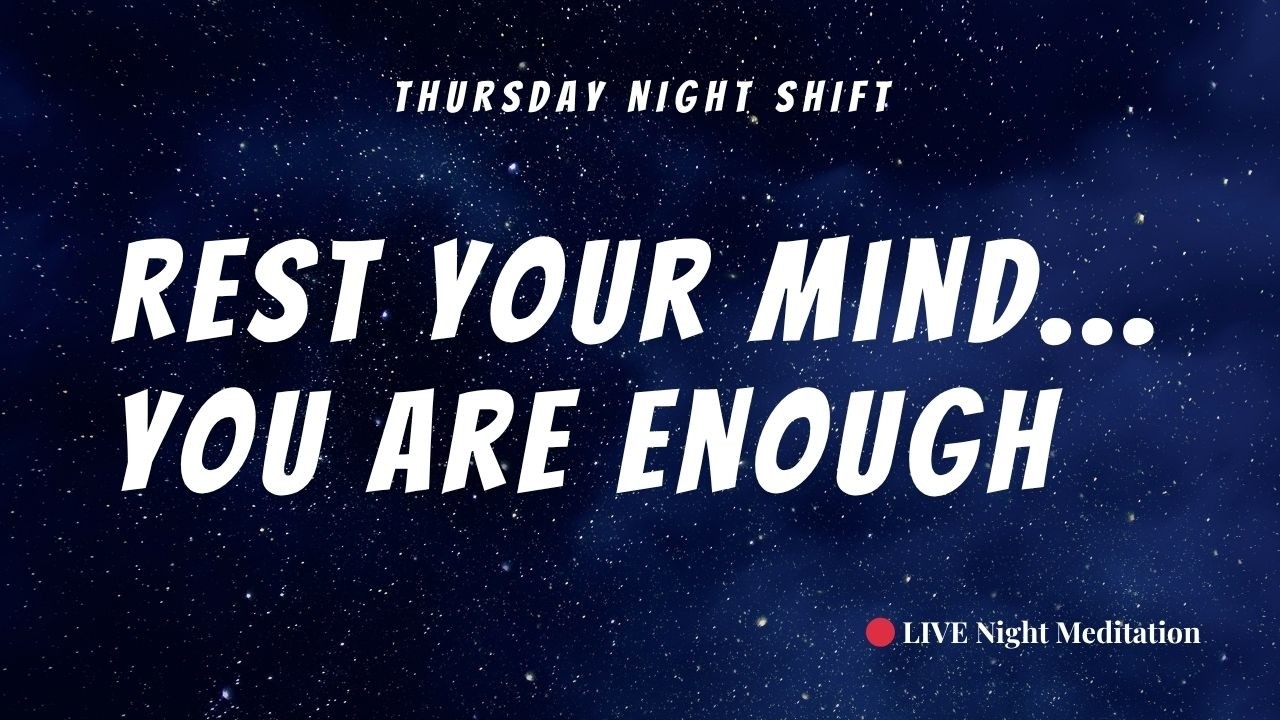 Sleep While Rewiring Self-Worth | Night Meditation for Healing & Deep Rest | Thursday Night Shift