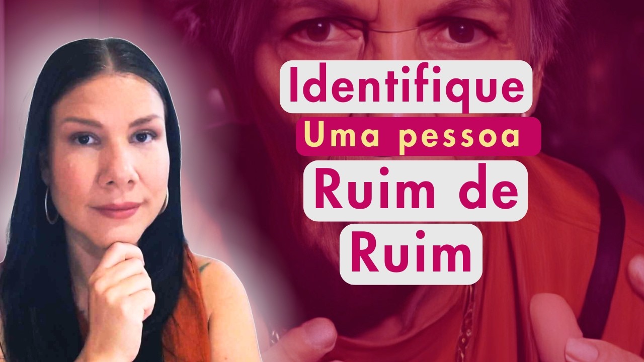 10 Sinais de uma pessoa MÁ