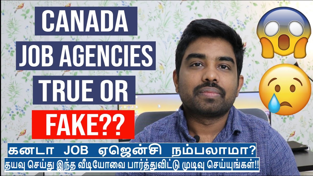 Canada JOB Agencies are TRUE or FAKE? கனடா JOB ஏஜென்சி நம்பலாமா?