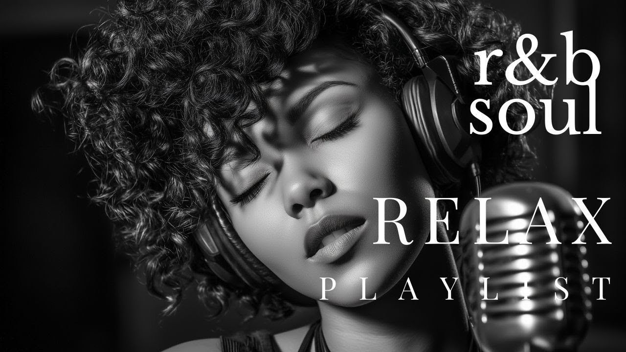 【R&B Soul】Мягкий и тёплый R&B соул | Уютная музыка для расслабления