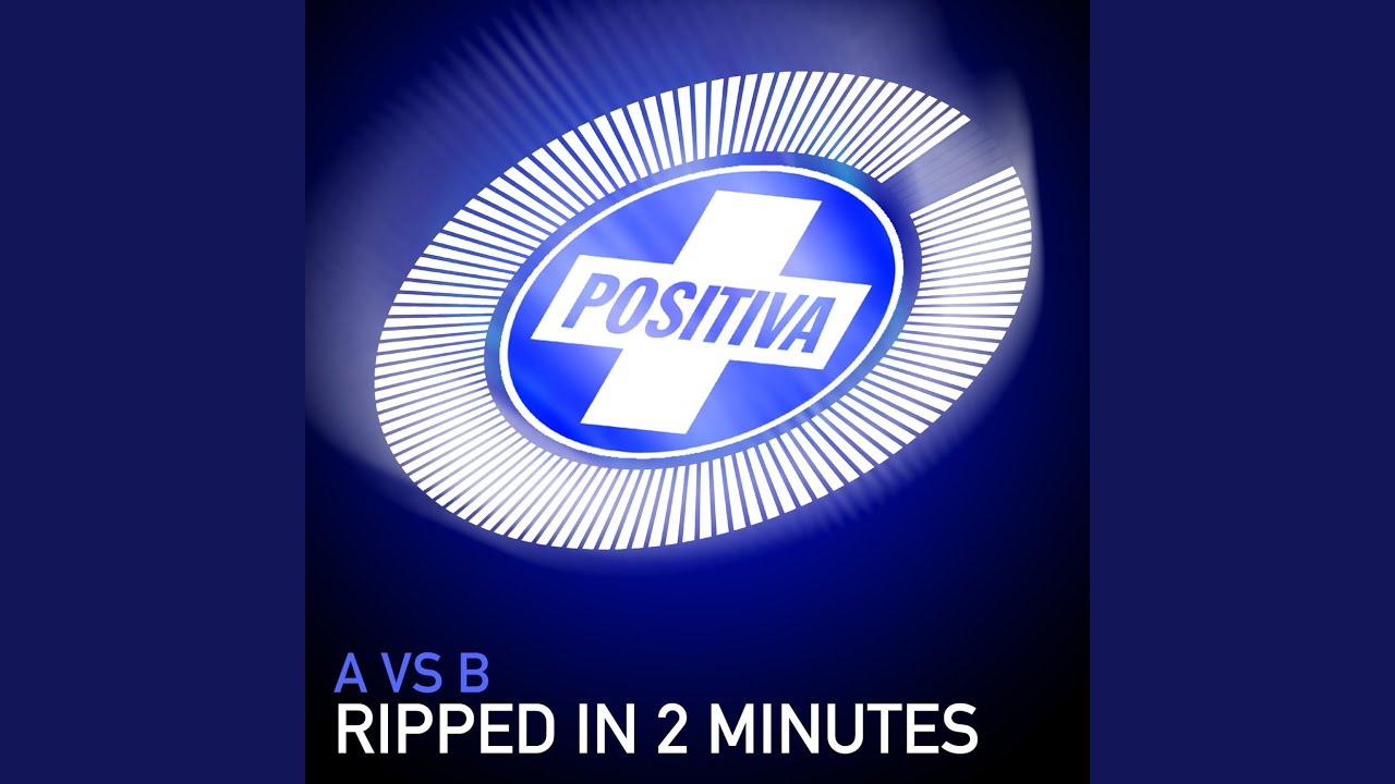 Ripped In 2 Minutes (Original 12' Mix)