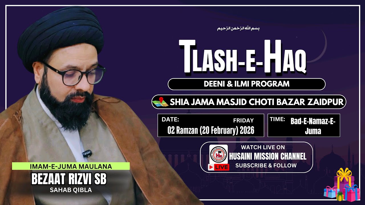 🔴Live 2 Ramzan Dars | TLASH-E-HAQ | Maulana Bezaat Rizvi Sb | Deeni & Ilmi Program | 2026