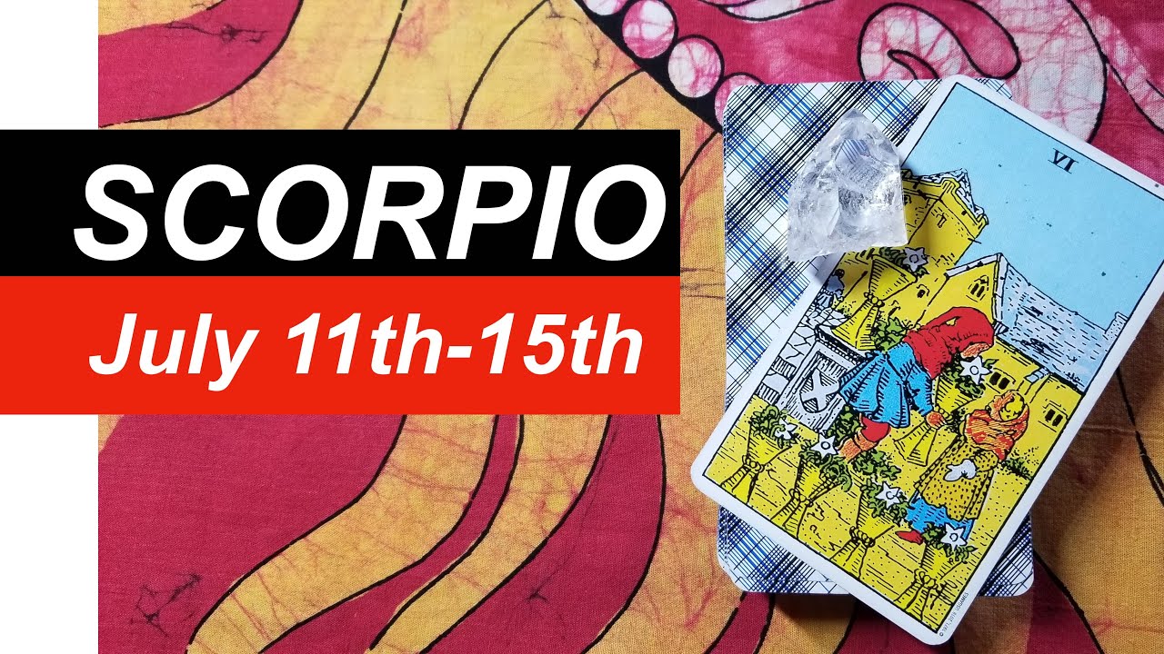 SCORPIO THEY SEE YOU AS SOULMATE - JULY 11th-17th Love Tarot Reading