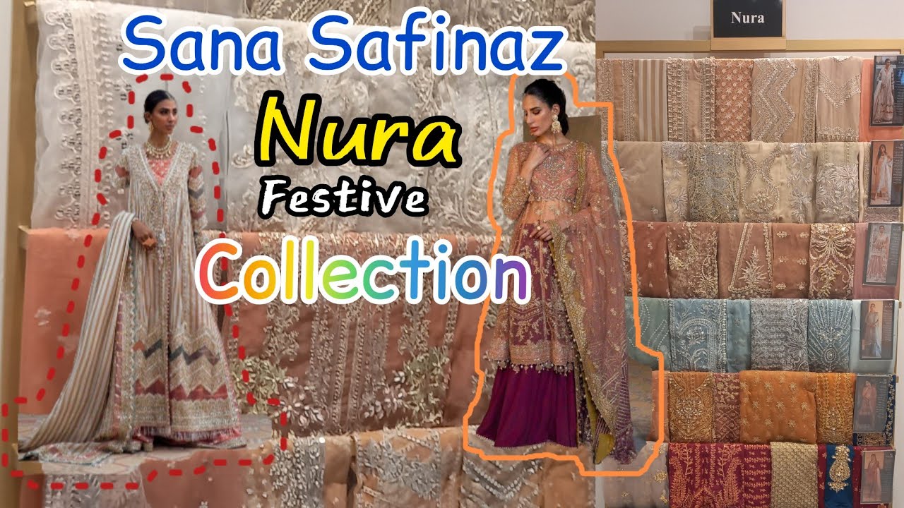 Sana Safinaz Nura festive collection ||Party and wedding wear unstitch dresses