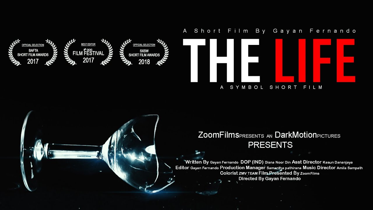 The Life - Award Winning Sri Lankan Short Film