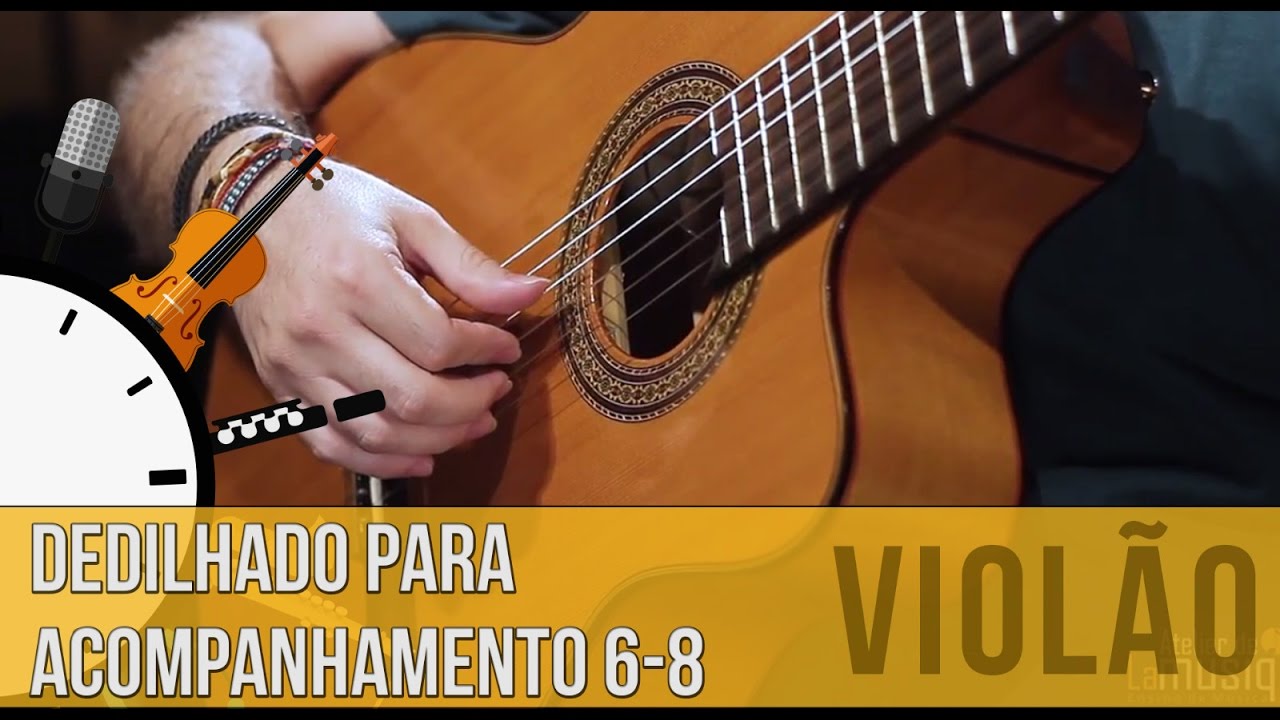 Dedilhado para acompanhamento em 6/8 viol&atilde;o  - Dica do Minuto #151