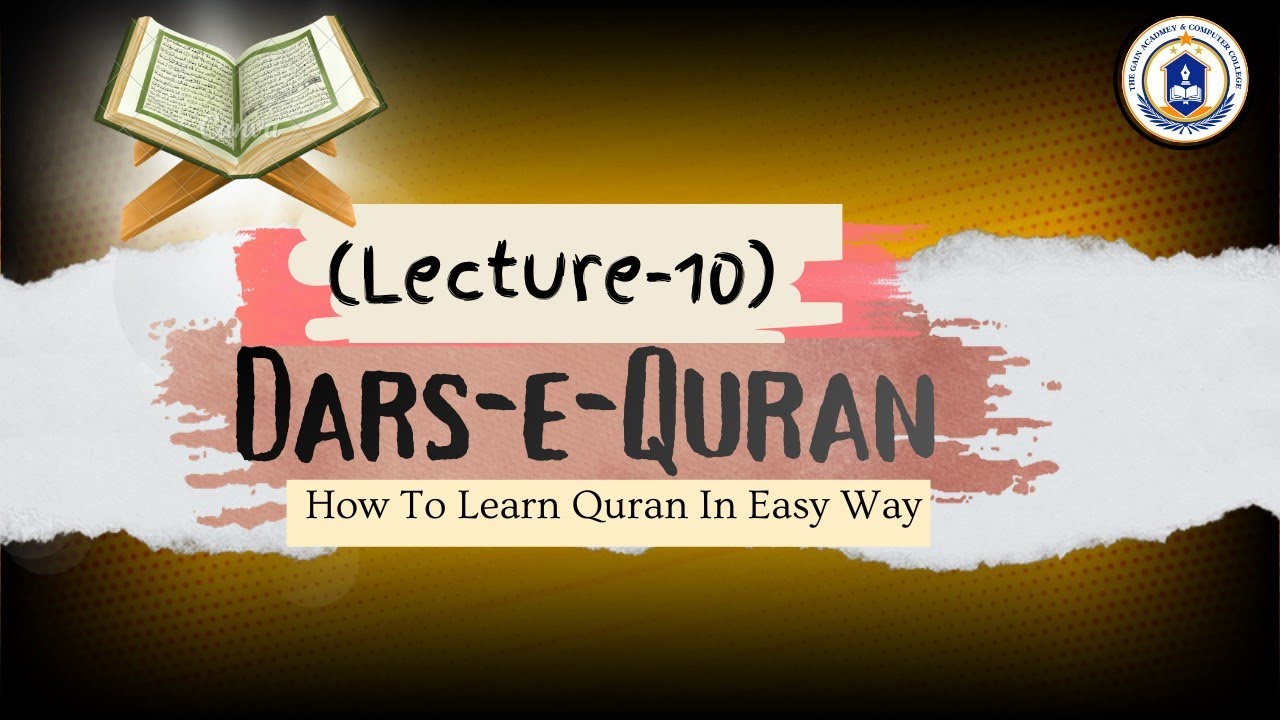 Dars-e-Quran||(Lecture-10)||How To Learn Quran In Easy Way||Exclusively By @TheGainAcadmey ||