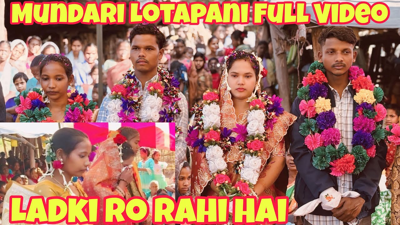 Mundari Lotapani Swagat Video Song / Mundari Emotional Full Video Song /Engagement Full Vlog  Video 