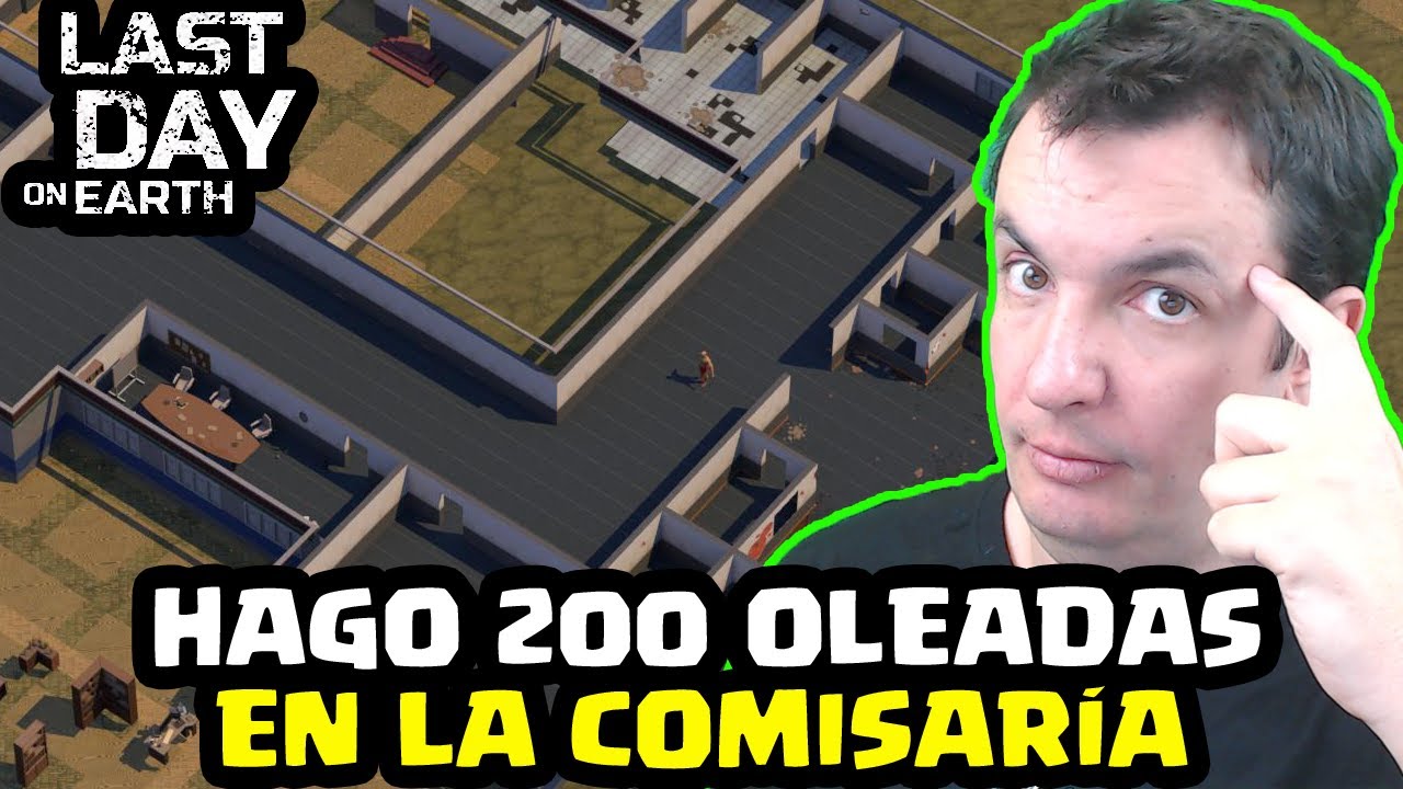 HAGO 200 OLEADAS DE LA COMISARÍA | LAST DAY ON EARTH: SURVIVAL | Gameplay Español