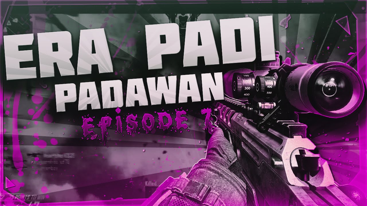 eRa Padi: Padawan Episode 7