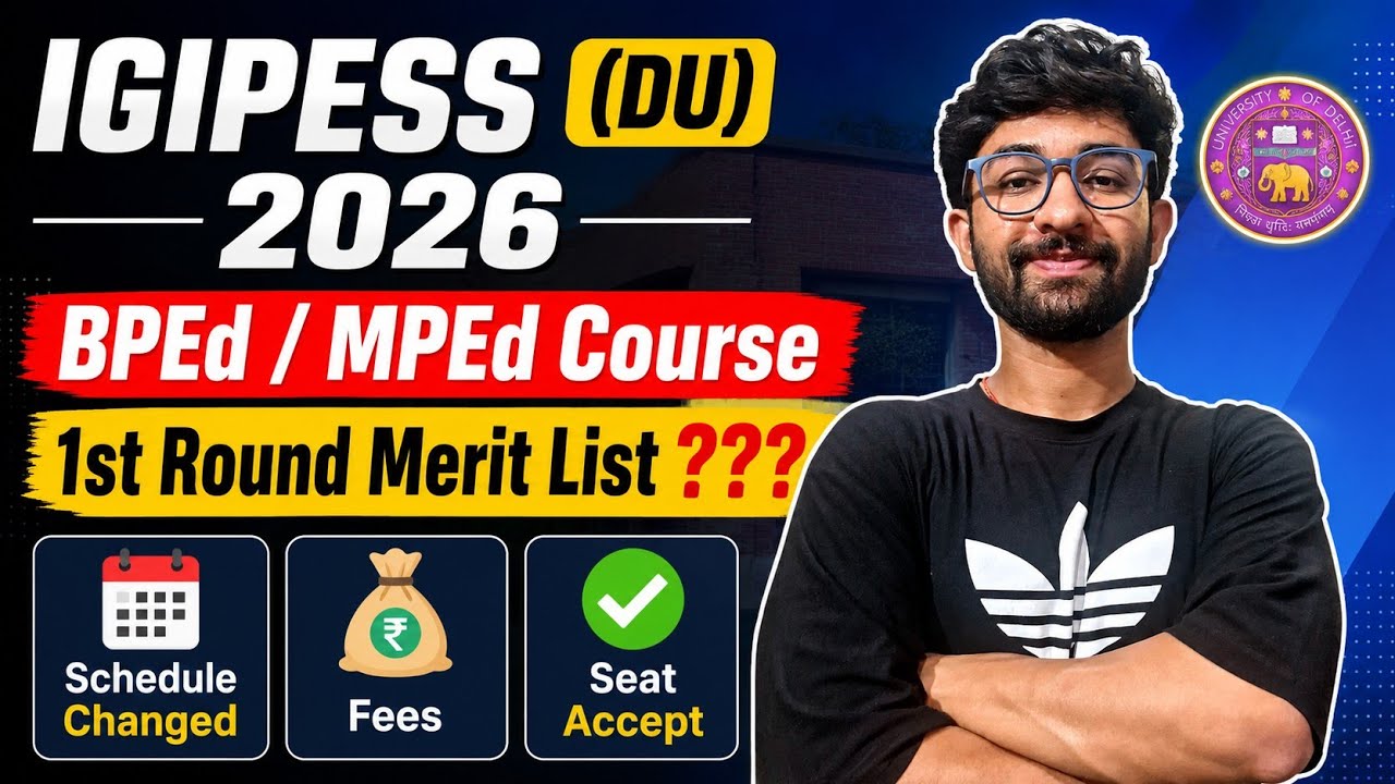IGIPESS BPEd/MPEd 2026 1st Round | CSAS PG Merit List | Schedule Change ?? #igipess #bped #csaspg 