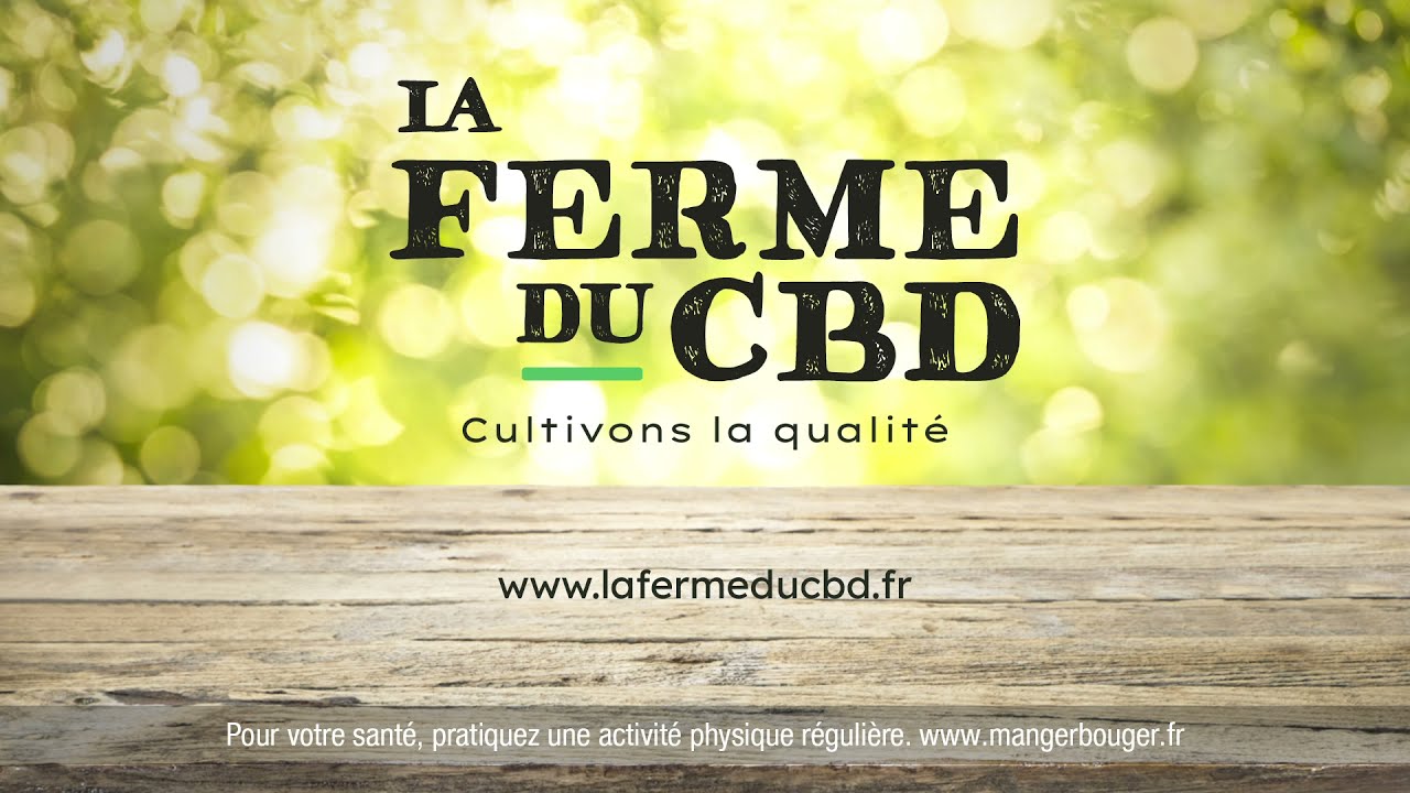 PUBLCITE LA FERME DU CBD