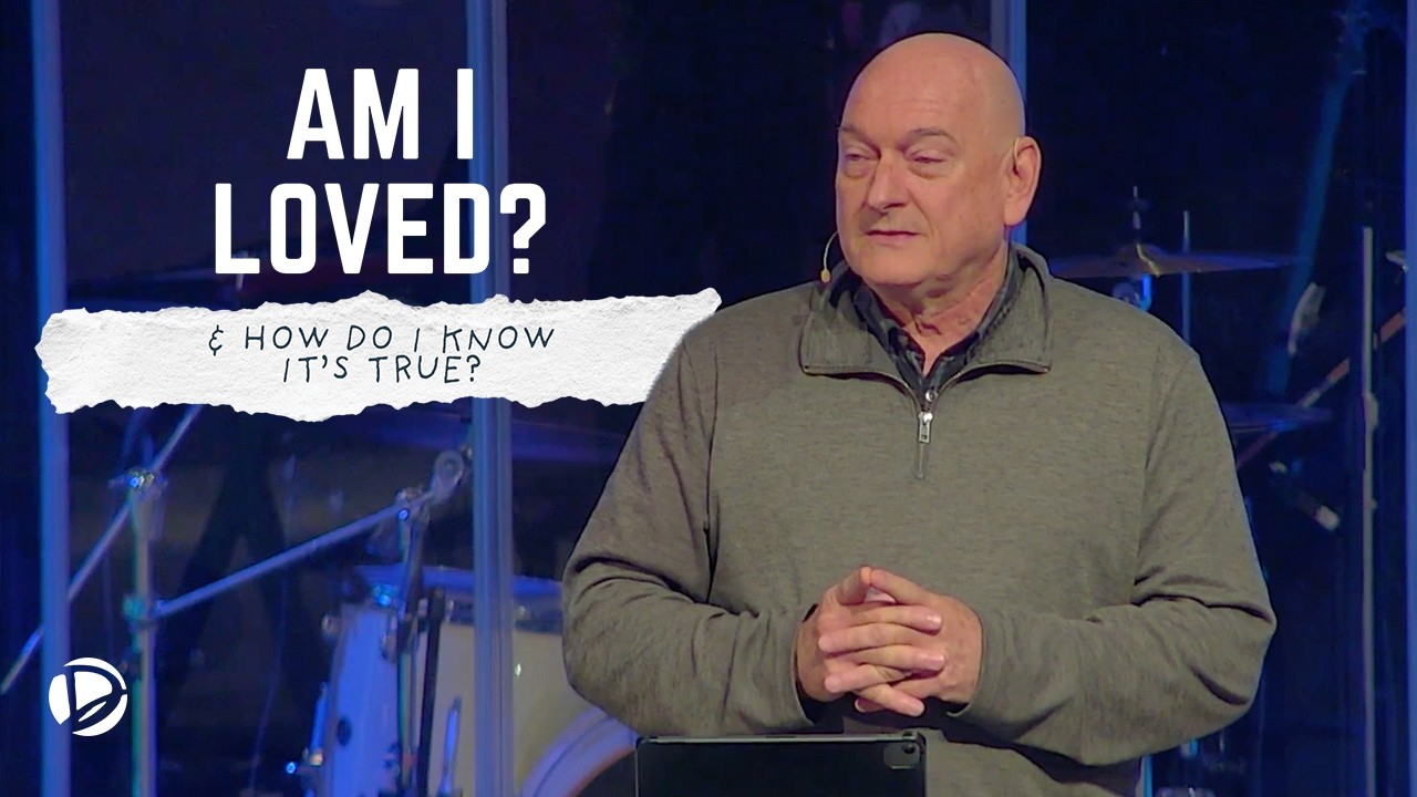 Am I loved? | Steve Murphy // February 22