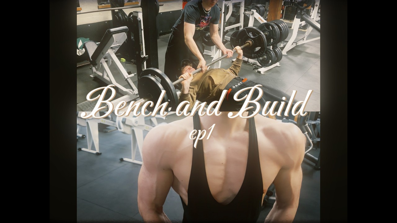 Bench and Build ep.1 | The Beginning