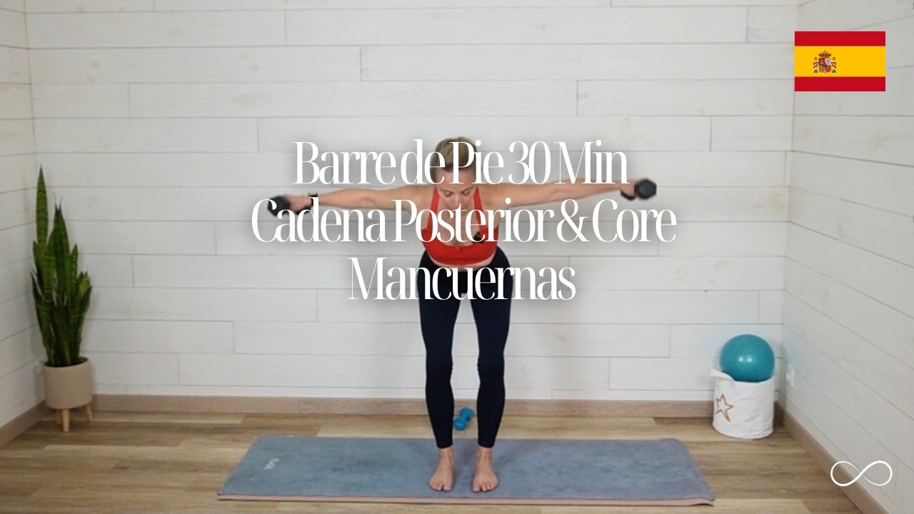Barre de Pie 30 Min | Cadena Posterior & Core