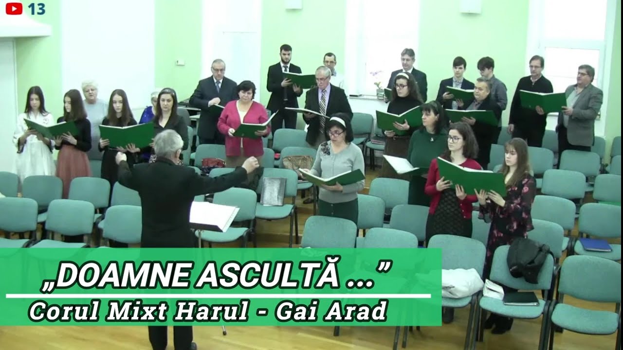 „DOAMNE ASCULTĂ” - CORUL MIXT HARUL GAI ARAD