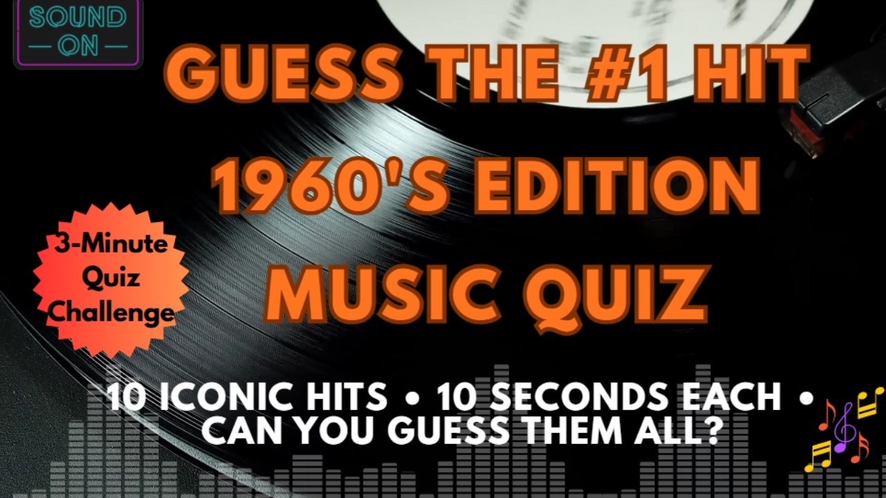 🎵 Guess the #1 Hit Song & Artist of the 60s! Ultimate Music Quiz