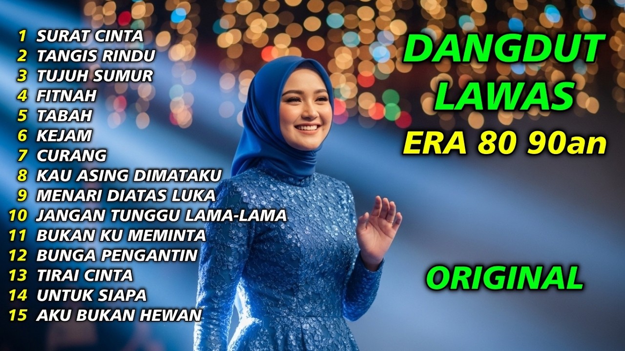 SURAT CINTA & TANGIS RINDU : 1 JAM NONSTOP LAGI-LAGU DANGDUT LAWAS ERA 80 90AN DANGDUT NOSTALGIA