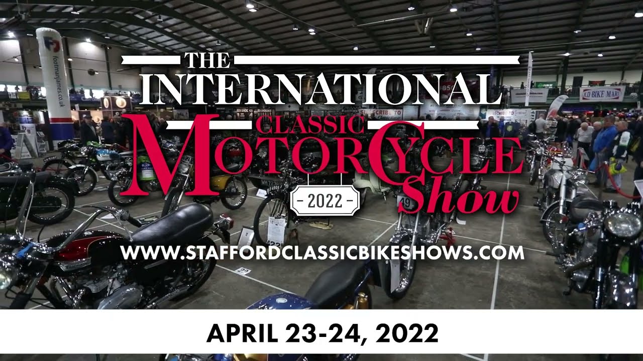The International Classic MotorCycle Show | April 2022