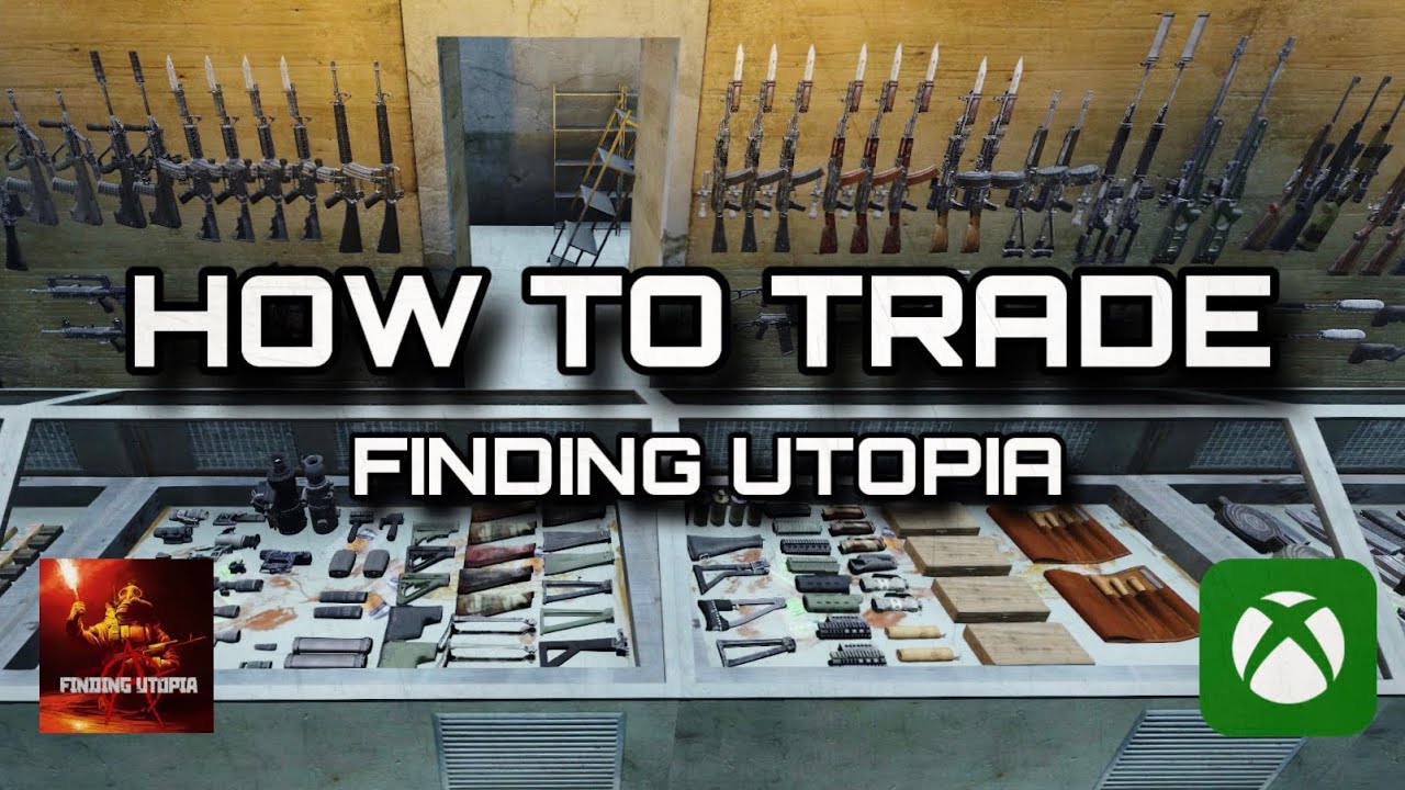 Finding Utopia Dayz: How to use Trader!