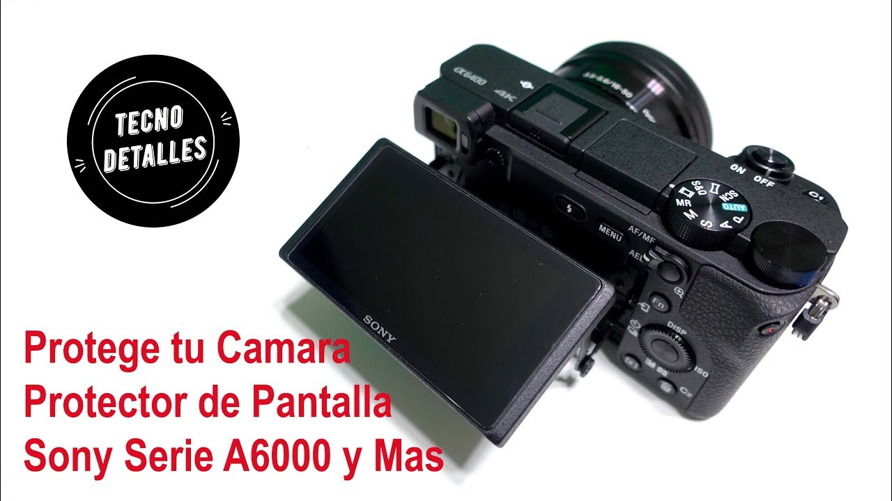 Protector de Pantalla Sony Serie A6000 y Mas