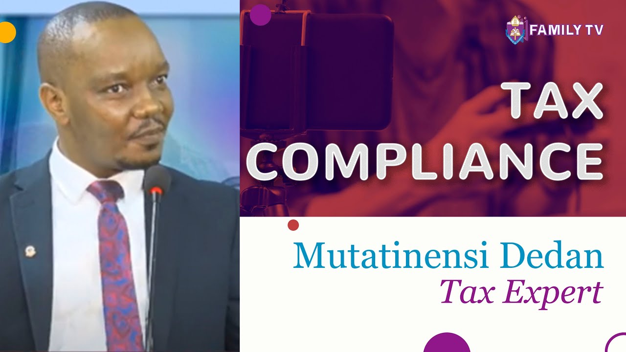 Tax Compliance || Mutatinensi Dedan - Tax Expert