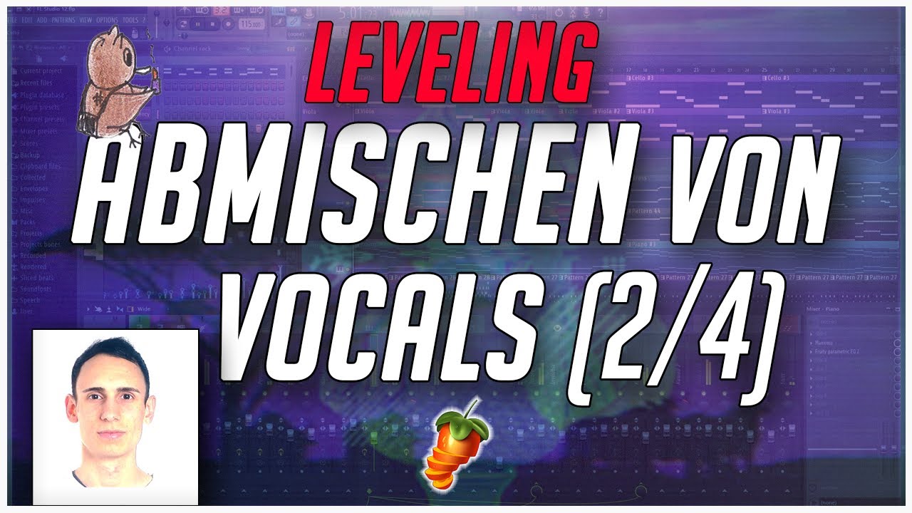 FL Studio deutsch: Vocals Abmischen Lernen (2/4: Leveling) 2019