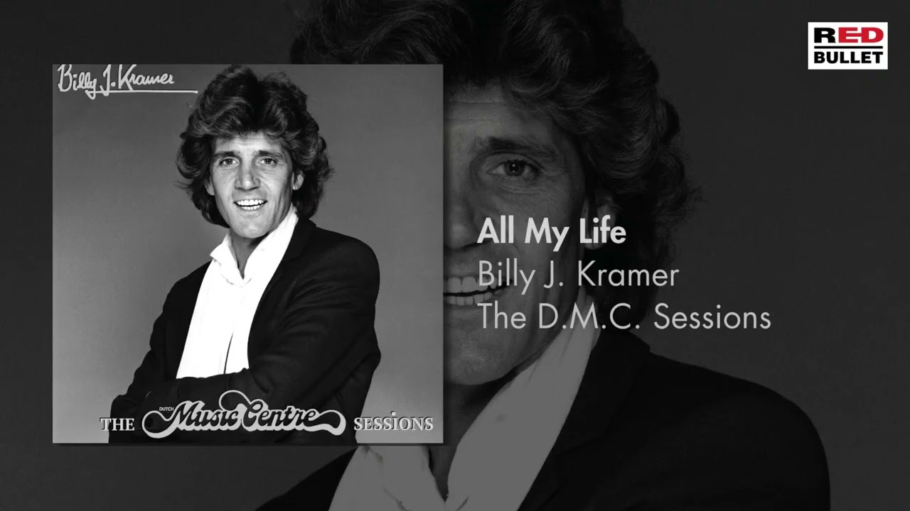 Billy J. Kramer - All My Life (Remastered)