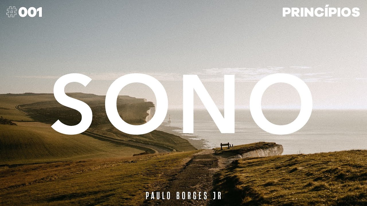 #001 Princípio - SONO