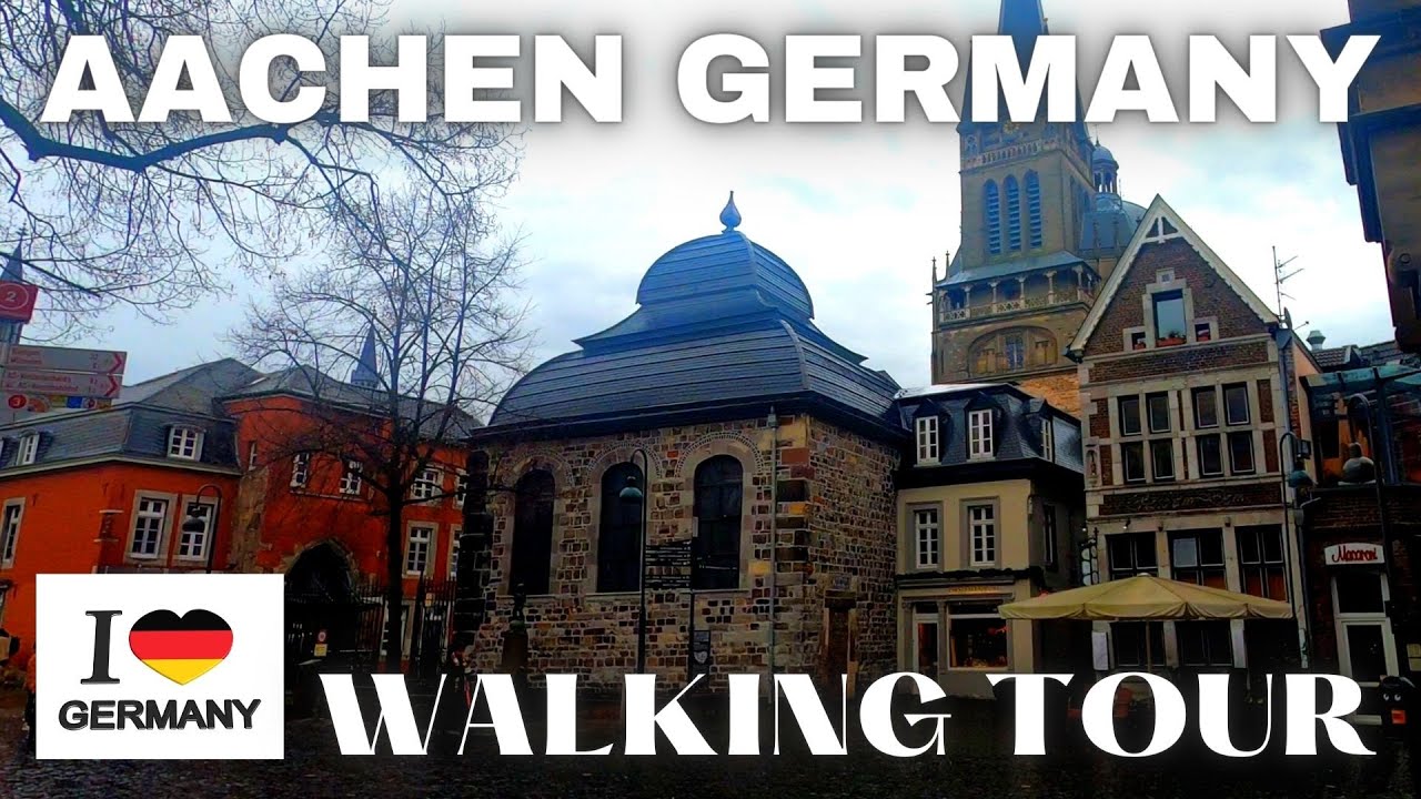 AACHEN - walking tour in one of the most beautiful citys in Germany